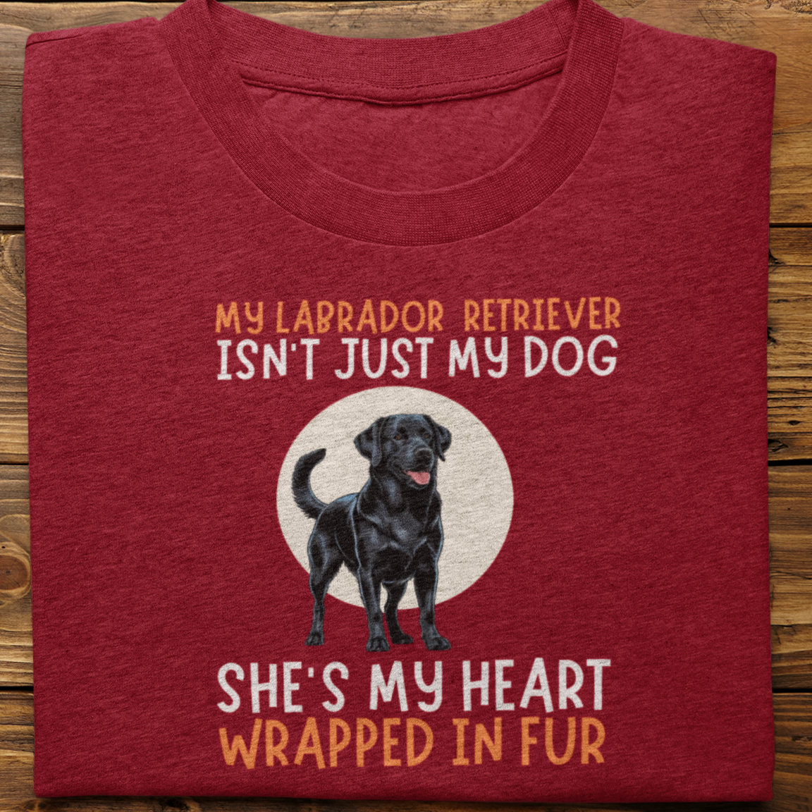 Labrador Retriever : My Labrador Isn't Just Tshirt Unisex(Black-She)