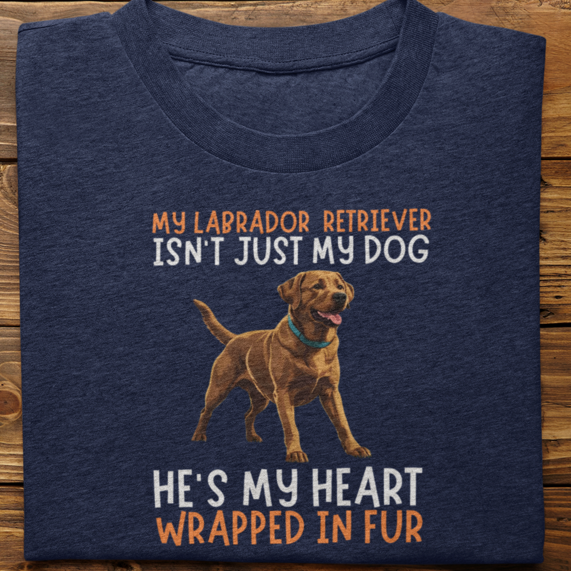 Labrador Retriever : My Labrador Isn't Just Tshirt Unisex(Brown-He)