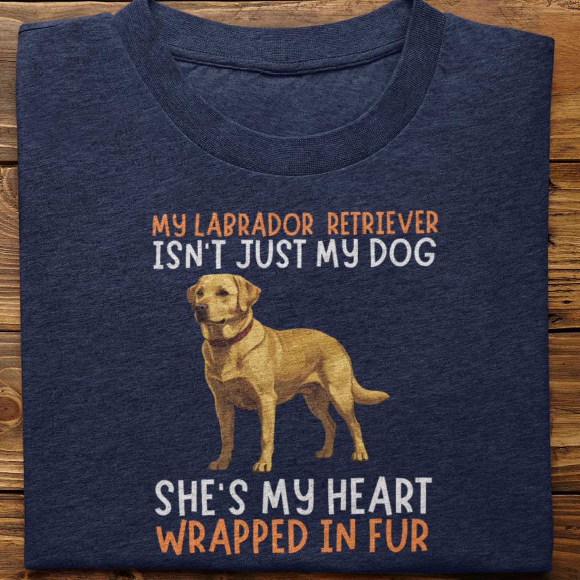 Labrador Retriever : My Labrador Isn't Just Tshirt Unisex(Yellow-She)
