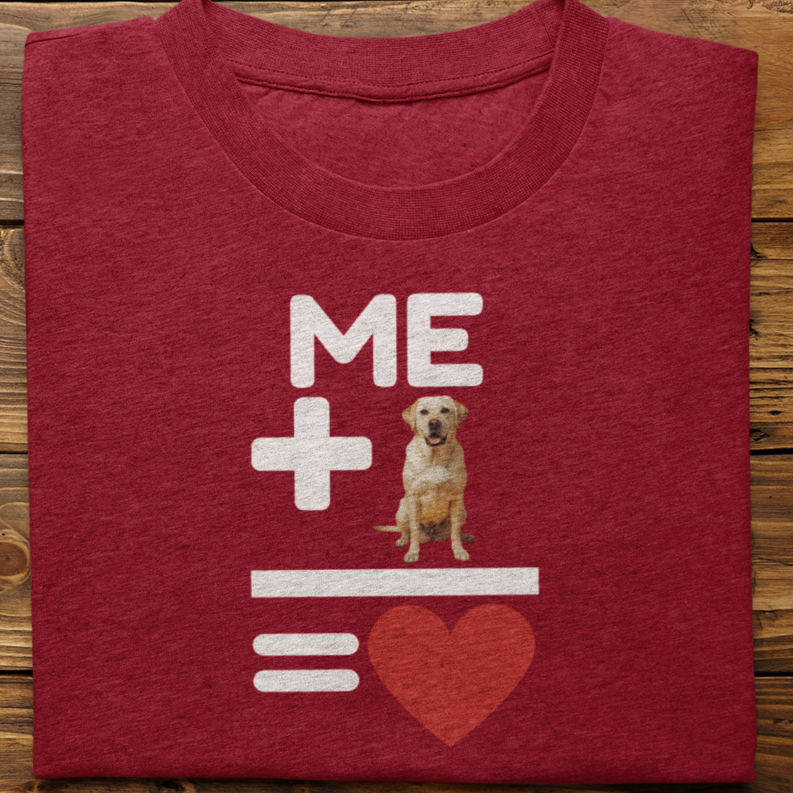 Labrador Retriever : Me +Dog = Love Tshirt Unisex(Yellow)