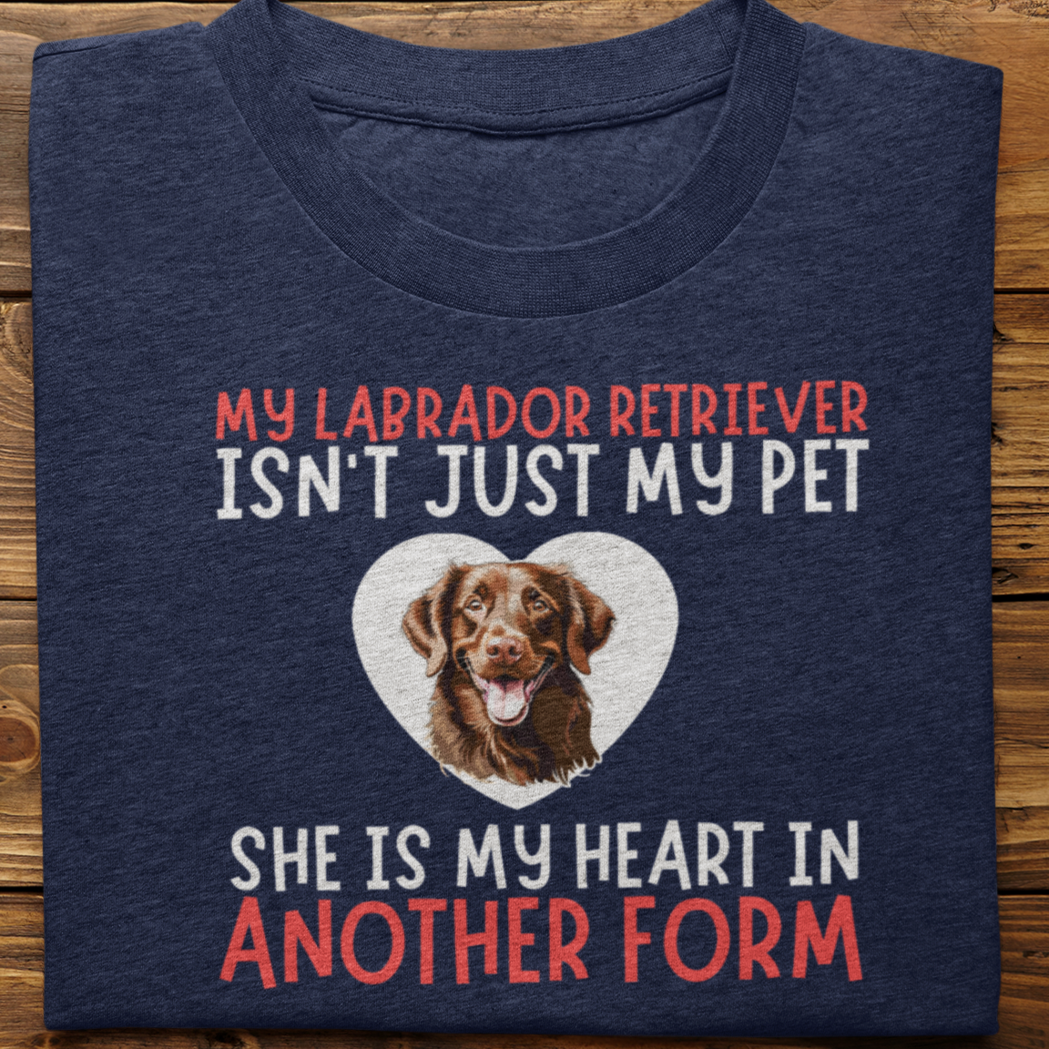 Labrador : My labrador Isn't Just Tshirt Unisex(Chochlate-She)