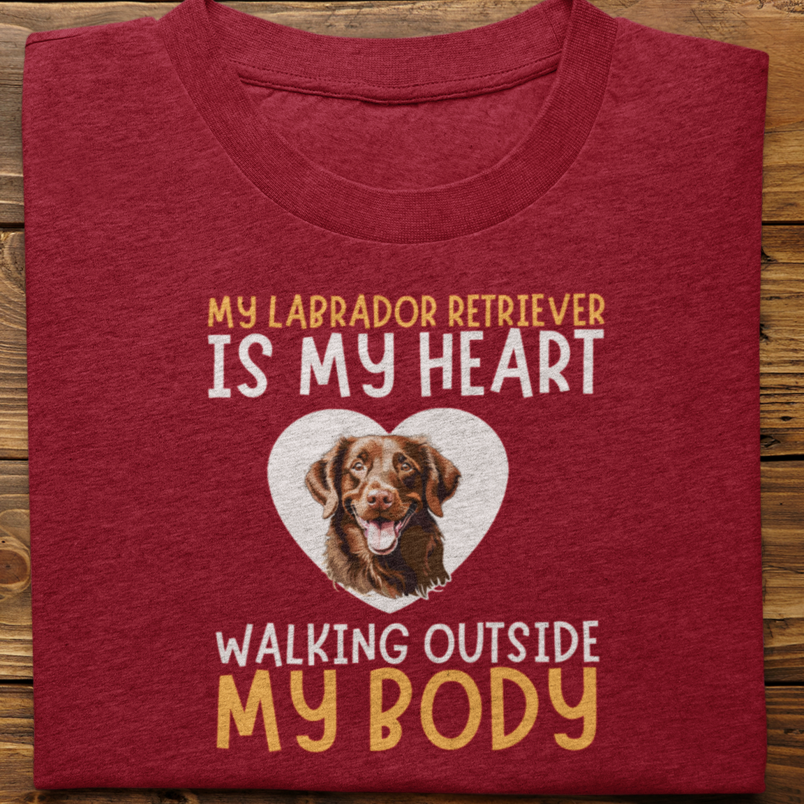 Labrador : My Labrador is My Heart tshirt unisex(Chochlate)
