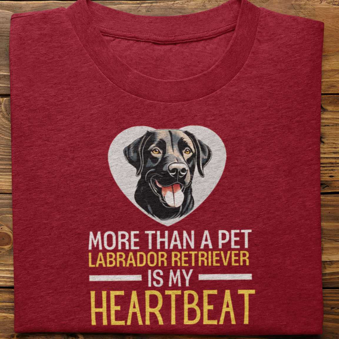 labrador Retriever : More Than Tshirt Unisex