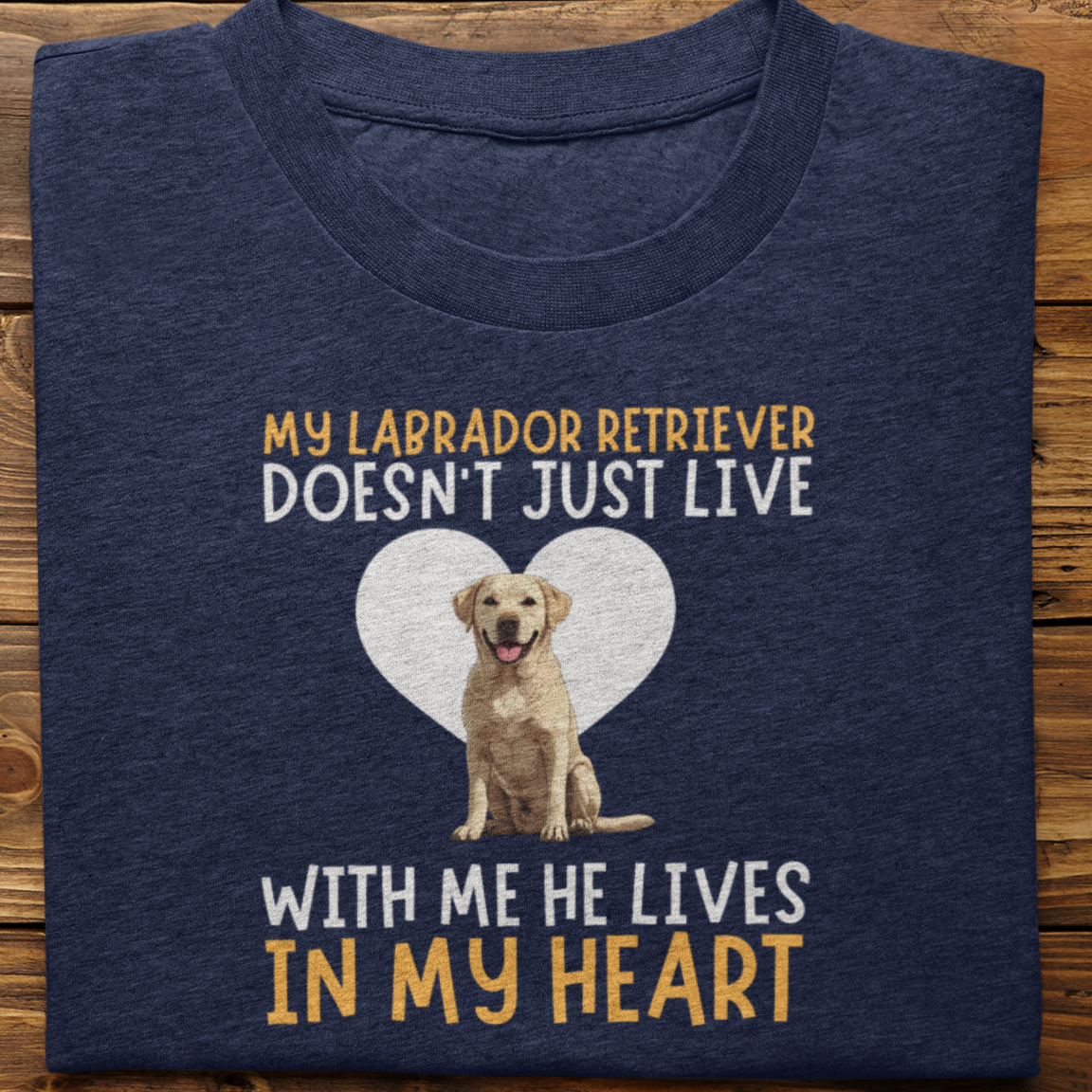 Labrador Retriever : My Labrador Retriever Doesn't Just Live Tshirt Unisex(White-He)