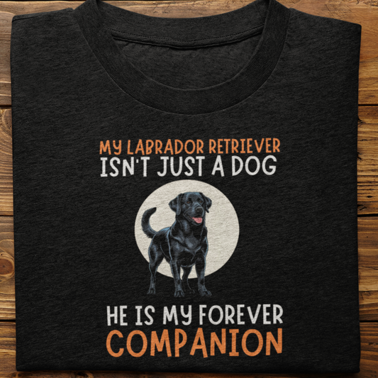 Labrador Retriever : My Labrador Isn't Just Tshirt Unisex(Black)