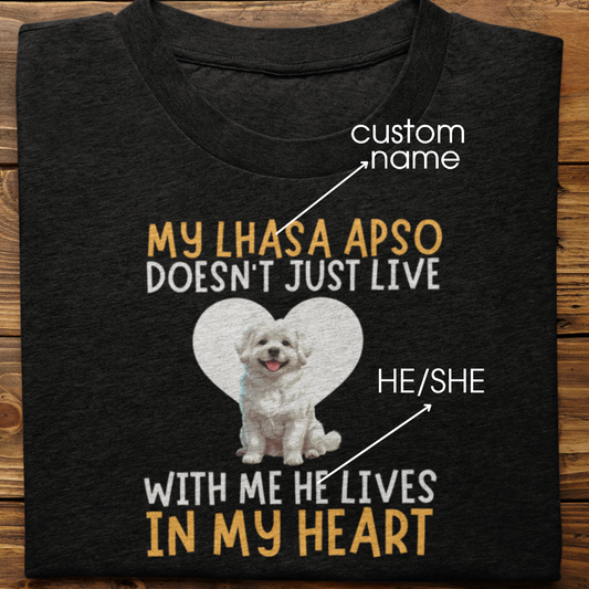 Lhasa Paso : My Lhasa Apso Doesn't Just Live Tshirt Unisex