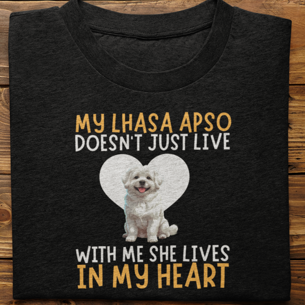 Lhasa Paso : My Lhasa Apso Doesn't Just Live Tshirt Unisex(She)