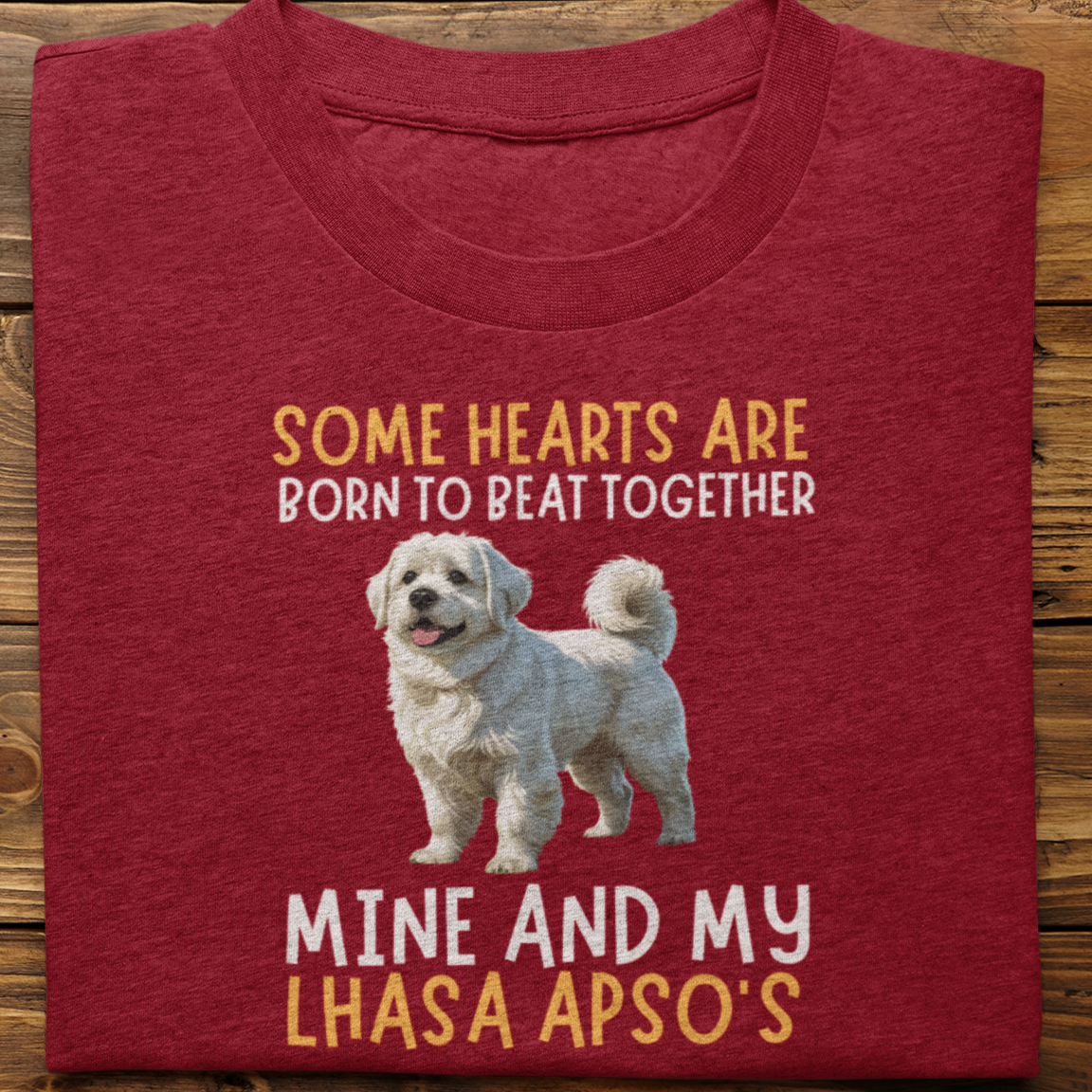 Lhasa Apso : Some Hearts Are Born Tshirt Unisex