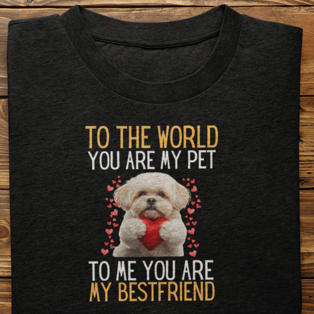 Lhasa Apso : To The World Bestfriend Tshirt Unisex