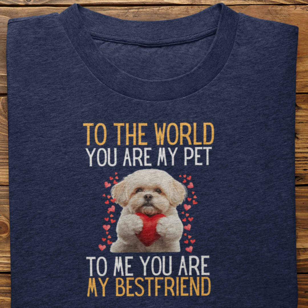 Lhasa Apso : To The World Bestfriend Tshirt Unisex
