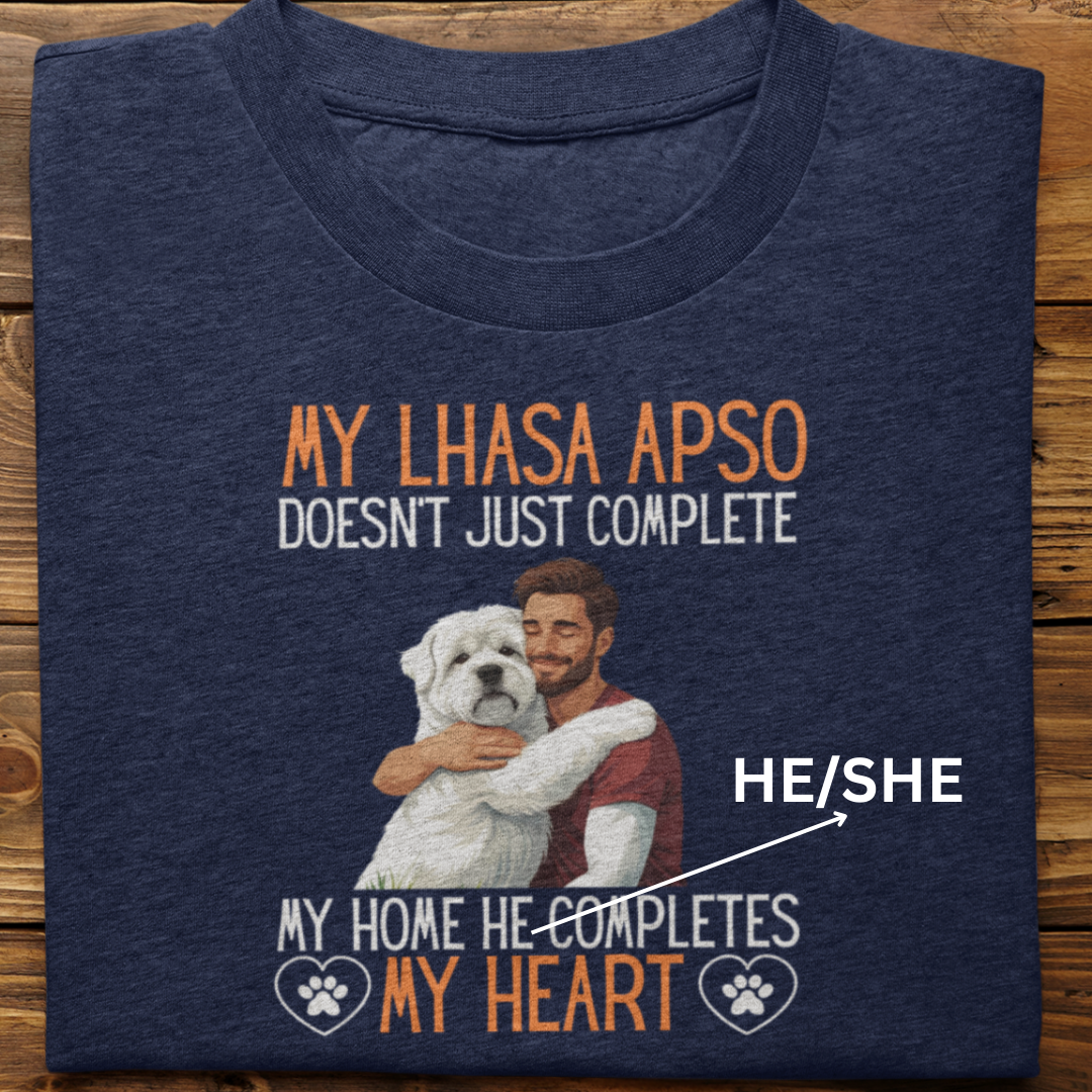 Lhasa Apso : My Lhasa Completes My Heart Tshirt Unisex(Male)