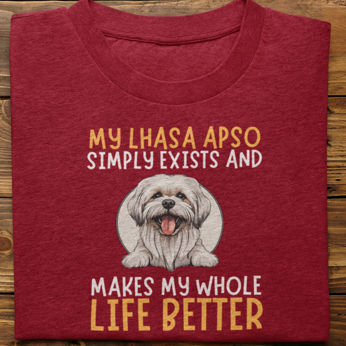 Lhasa Apso : My Lhasa Apso Tshirt Unisex