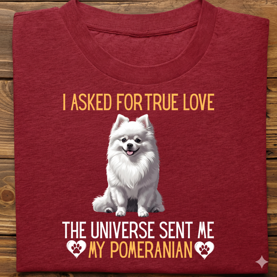 Pomeranian : Universe True Love Tshirt Unisex