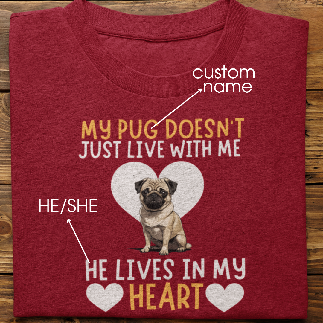 Pug : My Pug Doesn't Just Live Tshirt Unisex