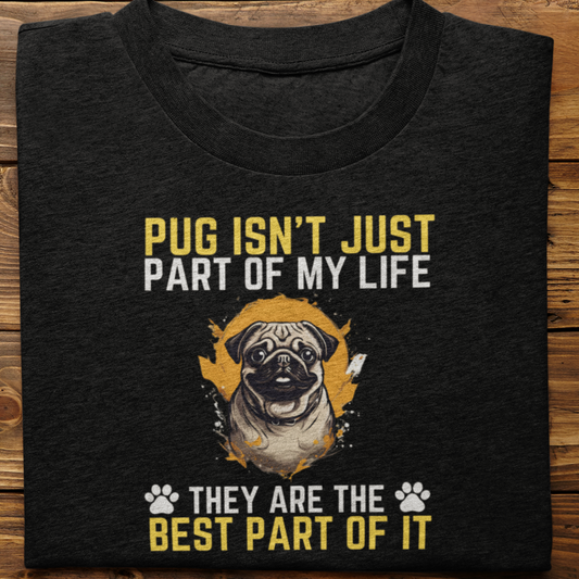 Pug : Pug Isn't Just Tshirt Unisex