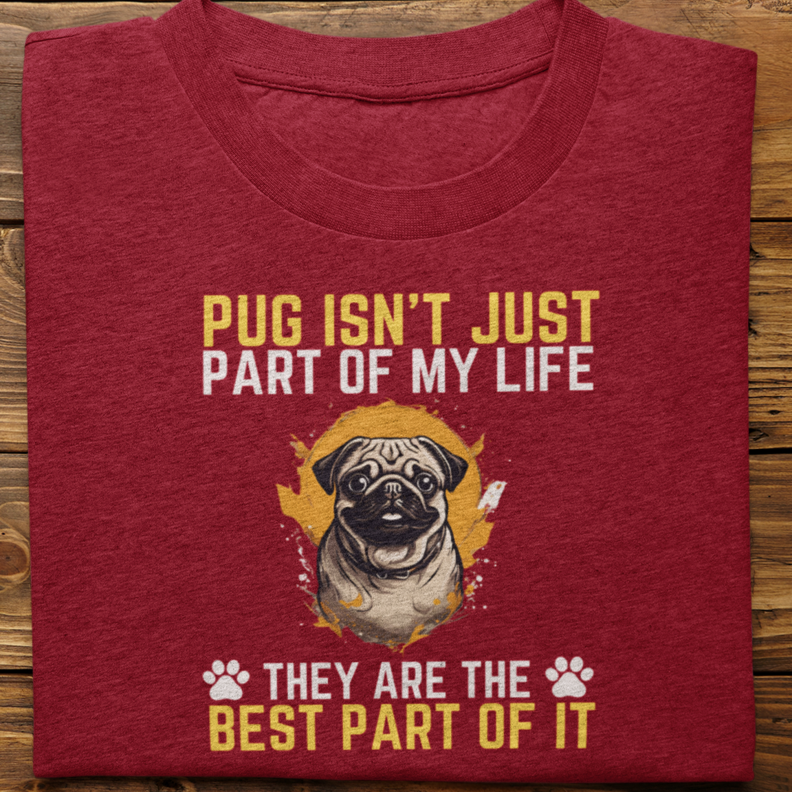 Pug : Pug Isn't Just Tshirt Unisex
