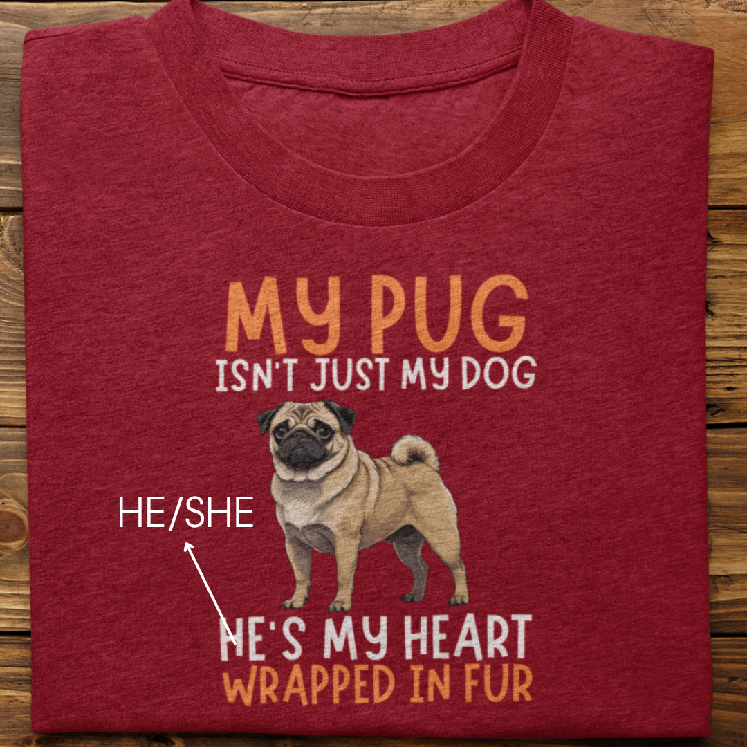 Pug : My Pug Isn't Just Tshirt Unisex
