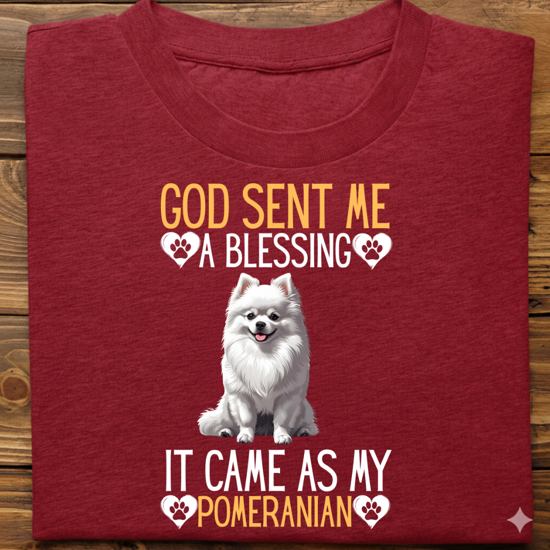 Pomeranian : God Sent Blessing Tshirt Unisex