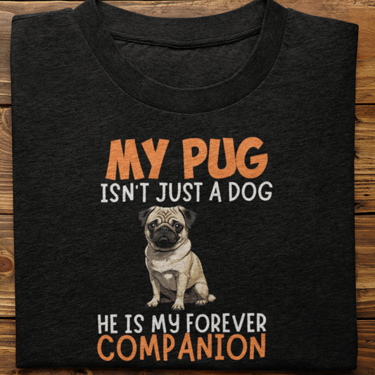 Pug : My Pug Isn't Just Tshirt Unisex
