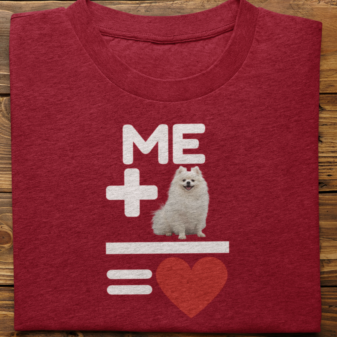 Pomeranian : Me +Dog = Love Tshirt Unisex