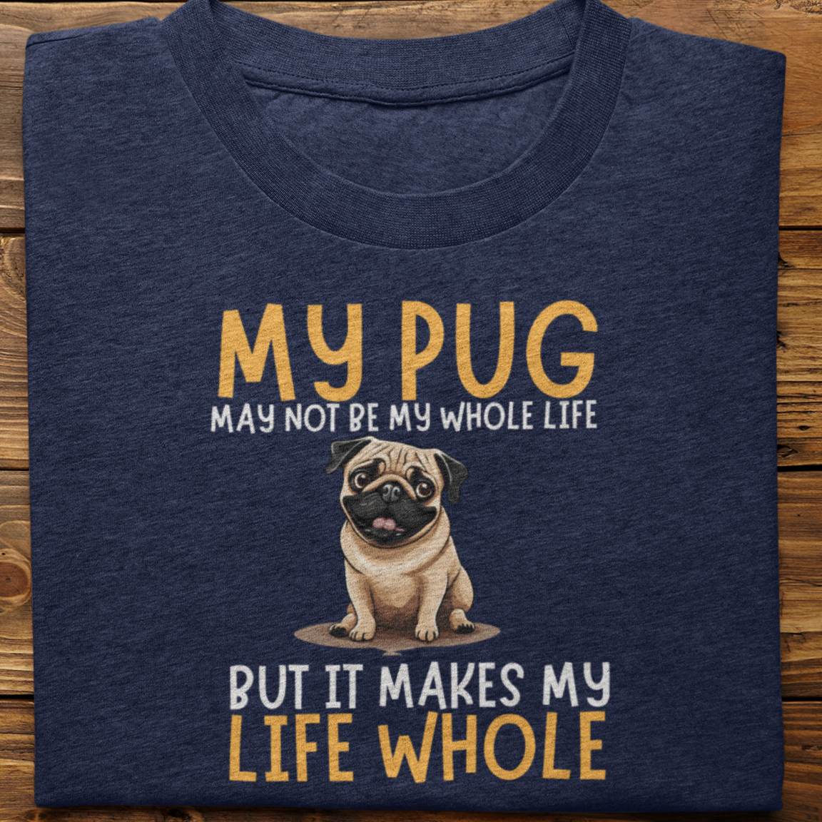 Pug : My Pug May Not Be Tshirt unisex