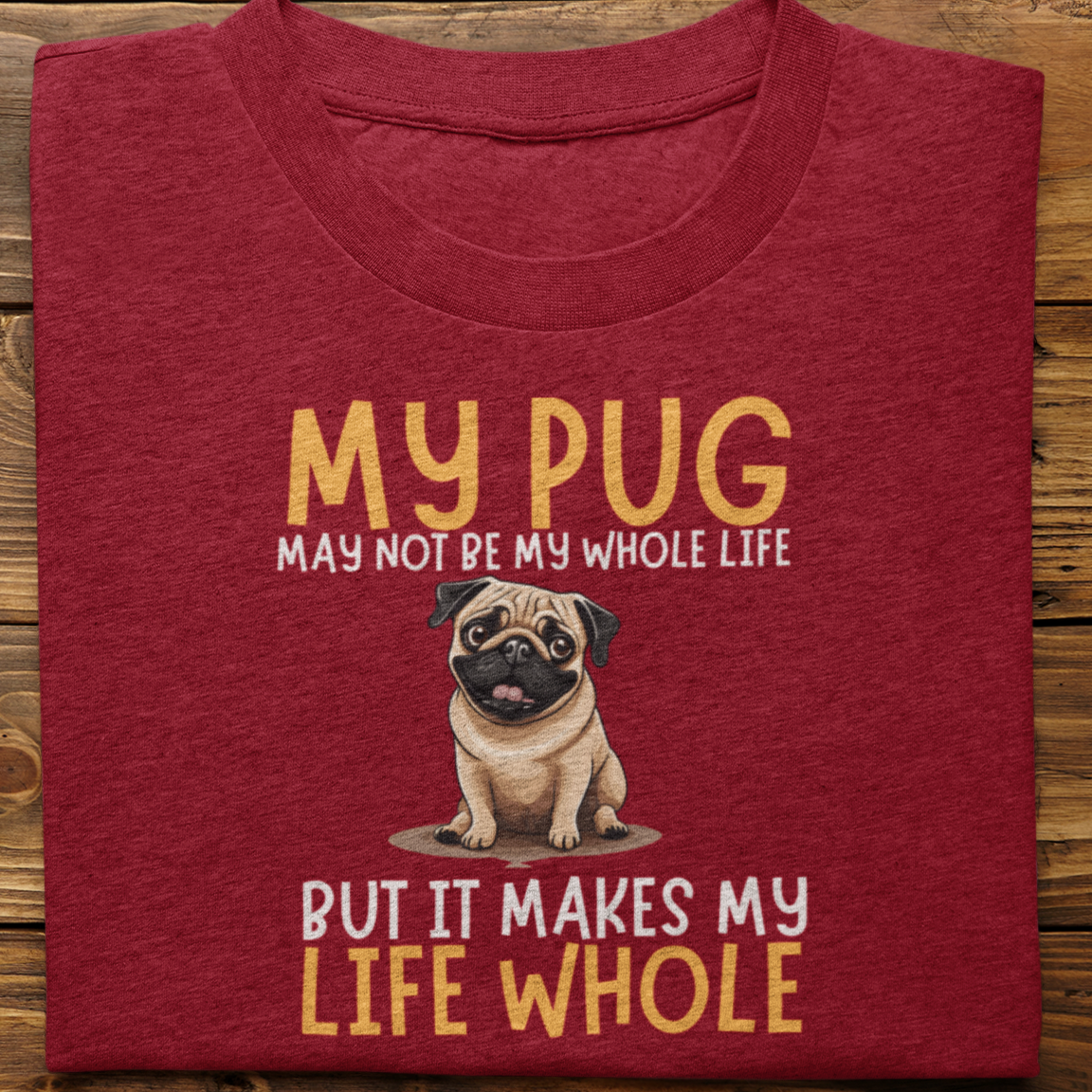 Pug : My Pug May Not Be Tshirt unisex