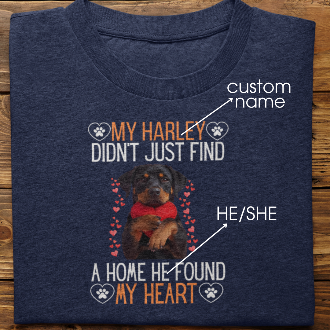 Rottweiler : He Found My Heart Tshirt Unisex