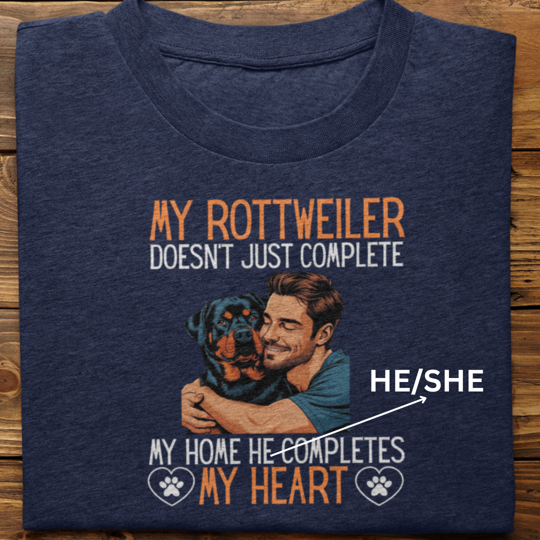 Rottweiler : My Rottweiler Completes My Heart Tshirt Unisex(Male)