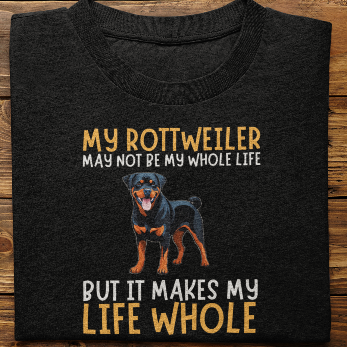 Rottweiler : My Rottweiler May Not Be tshirt unisex