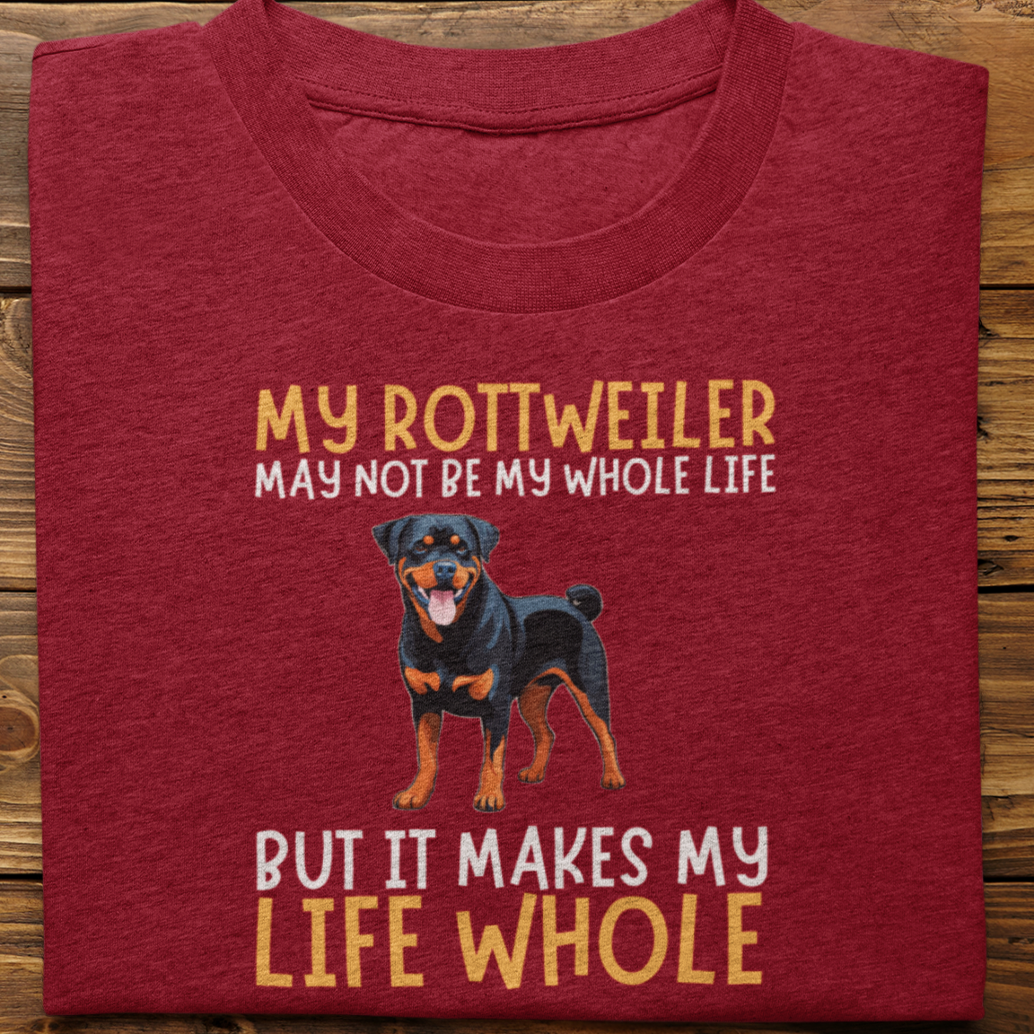 Rottweiler : My Rottweiler May Not Be tshirt unisex