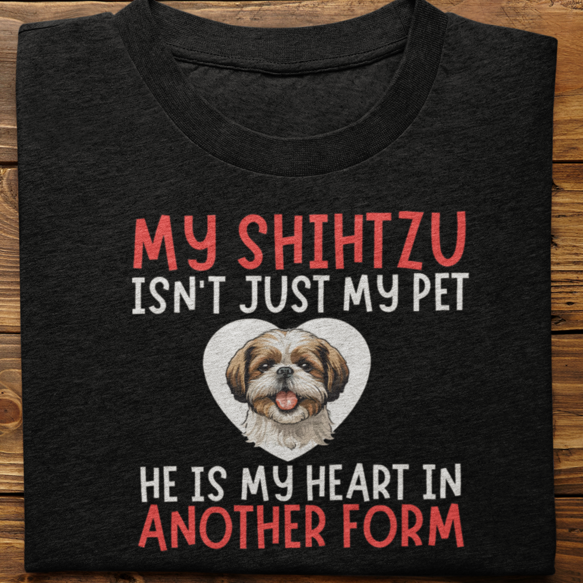 Shihtzu : My Shihtzu Isn't Just Tshirt Unisex(He)