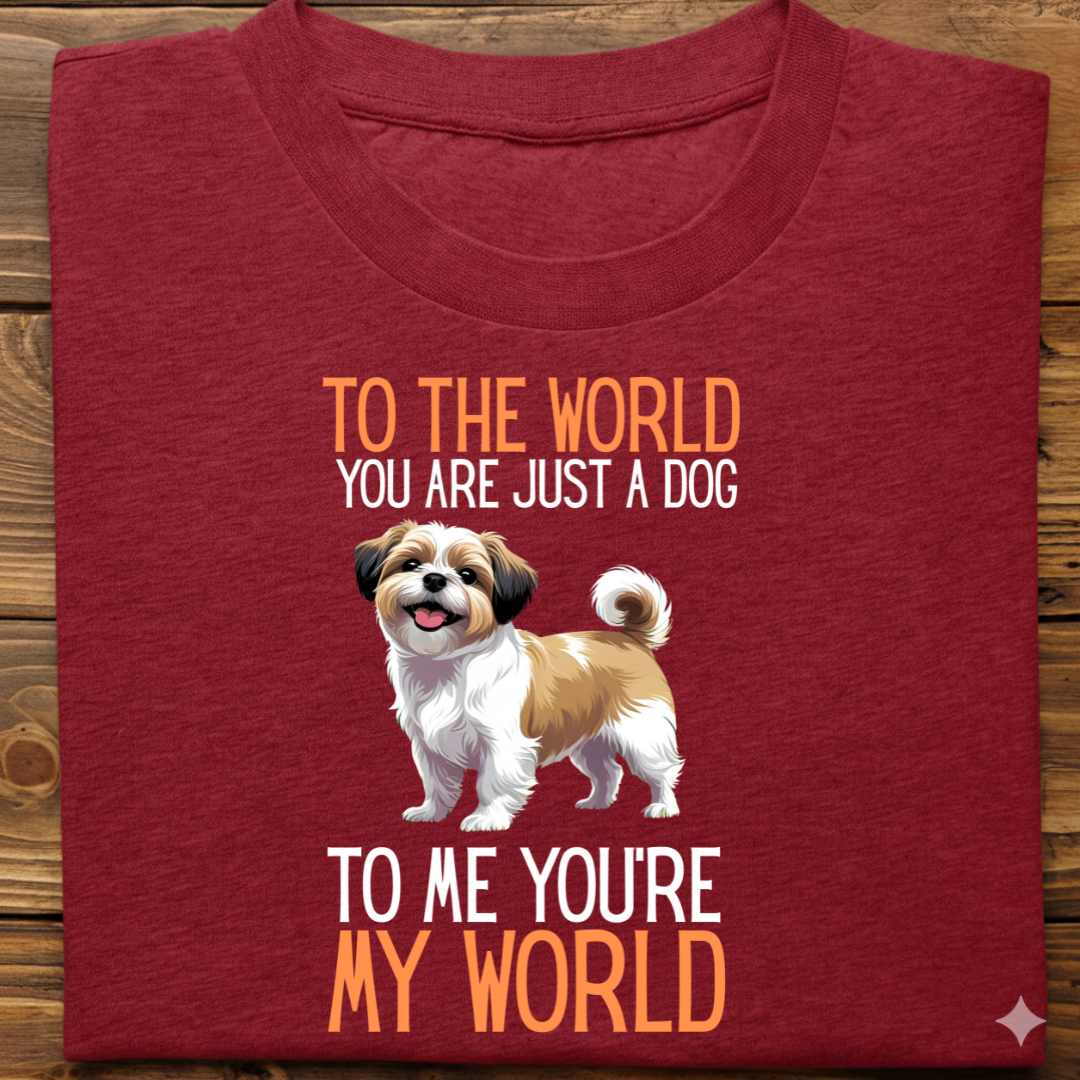Shihtzu : Just A Dog world Tshirt Unisex
