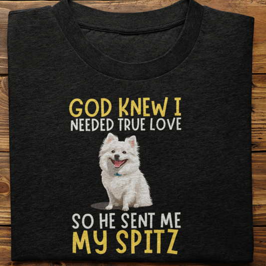 Spitz : God Knew I Needed True love Tshirt Unisex