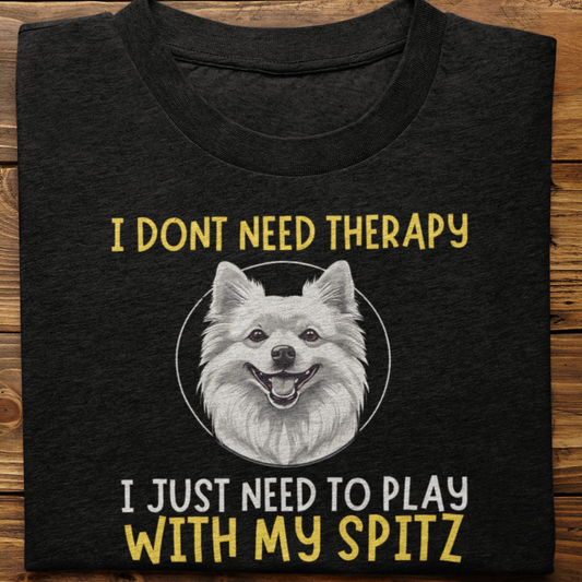 Spitz : I Don't Need Therapy Tshirt unisex