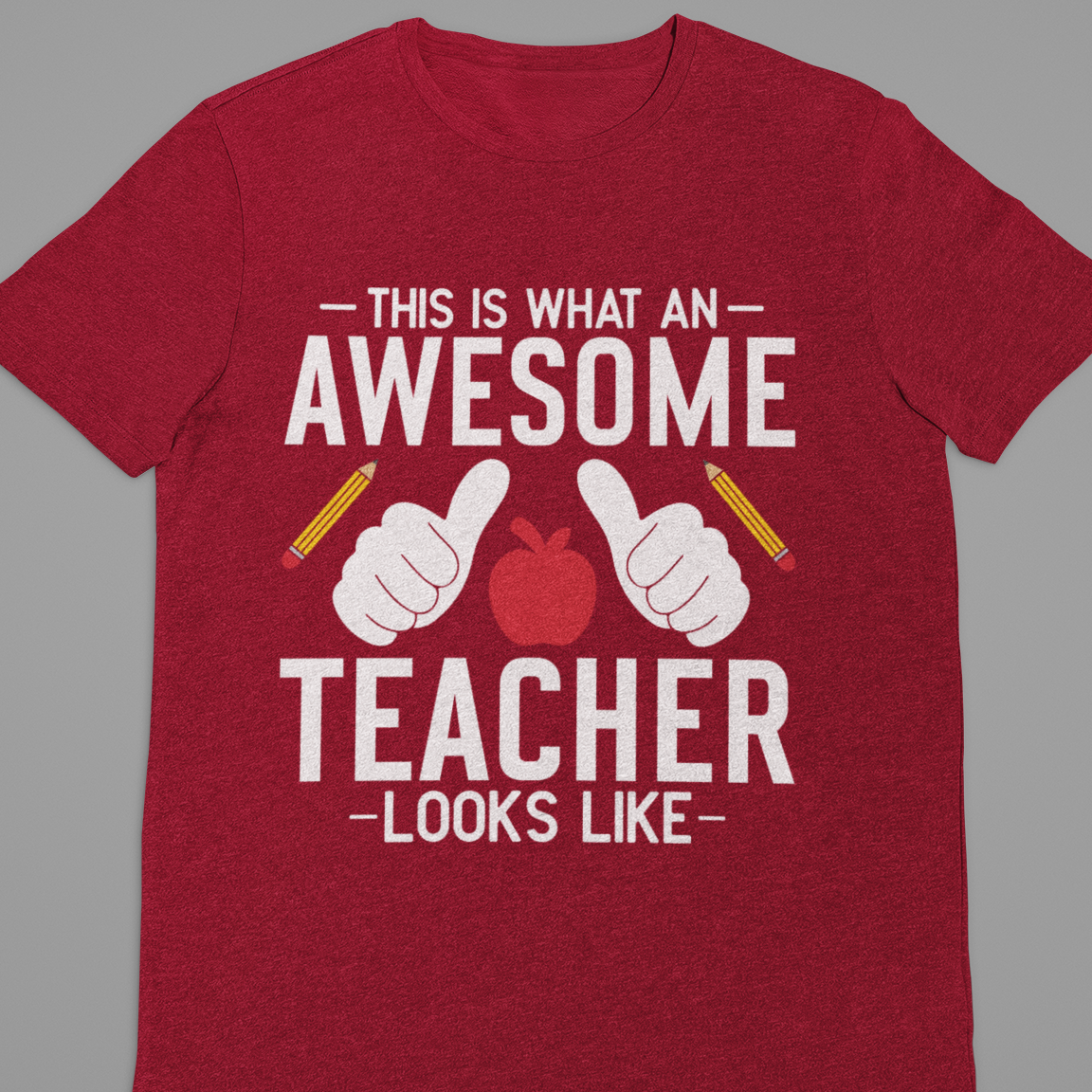 Teacher : This Is What An Awesome Teacher Tshirt