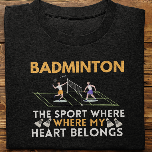 Badminton : Badminton The Sport Tshirt Unisex