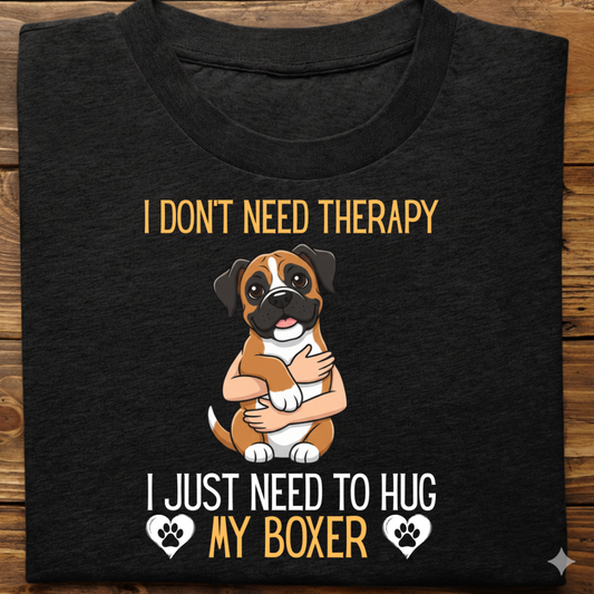 Boxer : Therapy Hug Tshirt Unisex