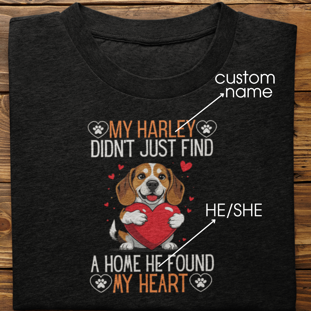Beagle : He Found My Heart Tshirt Unisex