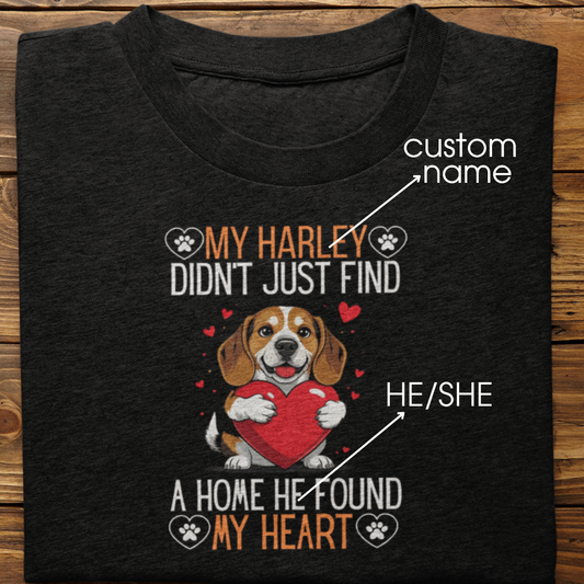 Beagle : He Found My Heart Tshirt Unisex