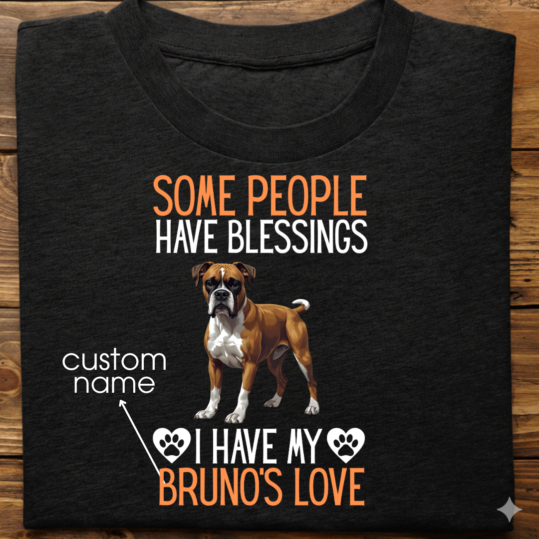 Boxer : Some People Blessings Tshirt Unisex