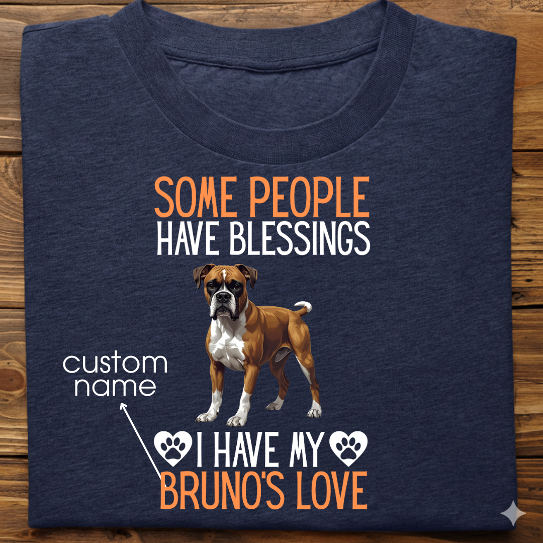 Boxer : Some People Blessings Tshirt Unisex