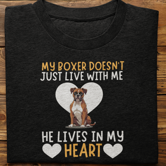 Boxer : My Boxer Doesn't Just Live Tshirt Unisex(he)