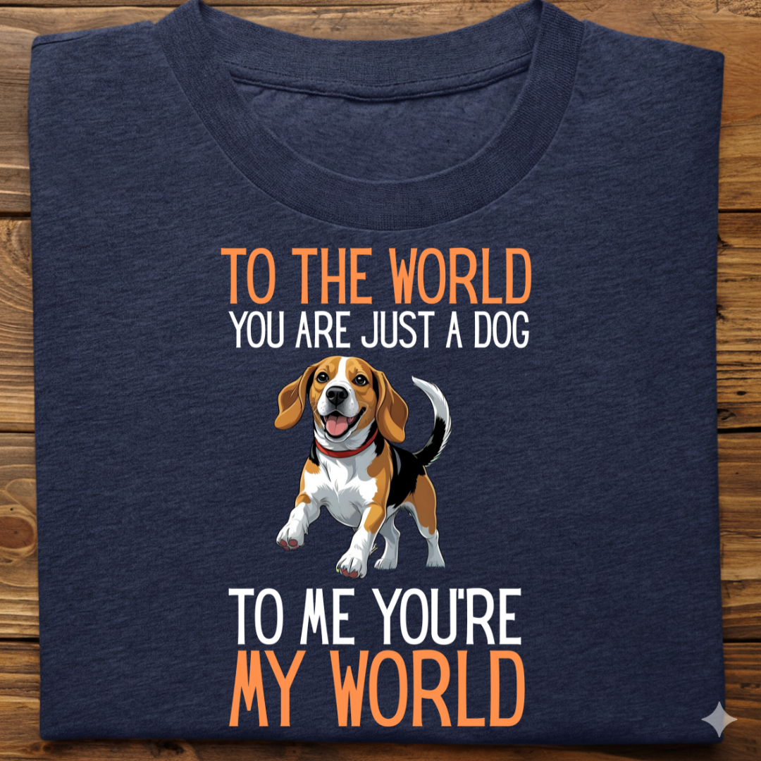 Beagle : Just A Dog world Tshirt Unisex