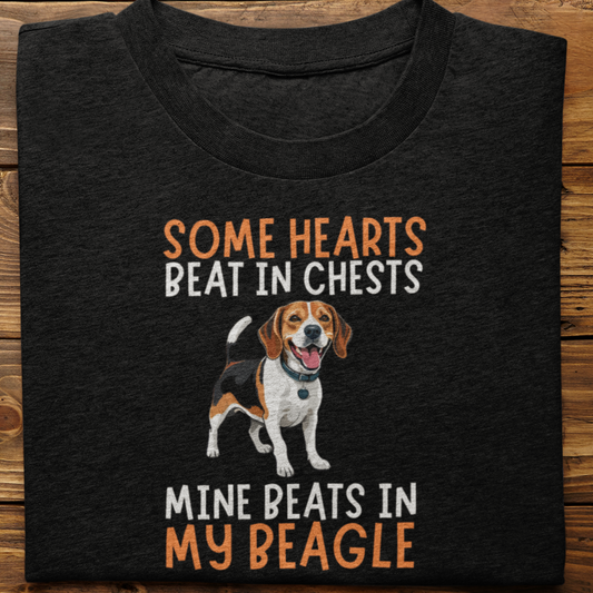 Beagle : Some Hearts Beat In Chests Tshirt Unisex