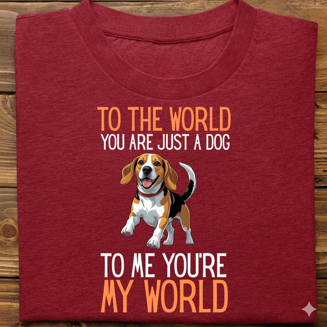 Beagle : Just A Dog world Tshirt Unisex