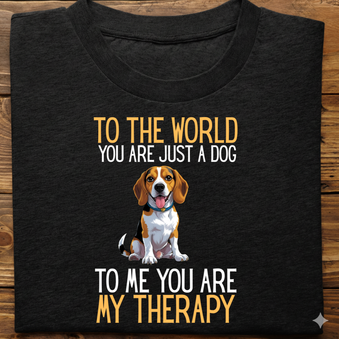 Beagle : Just a Dog World Therapy Tshirt Unisex