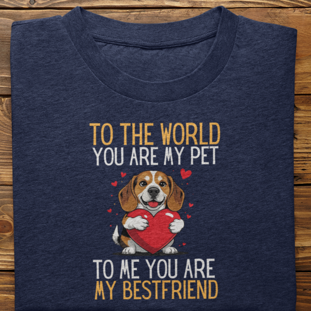 Beagle : To The World Bestfriend Tshirt Unisex