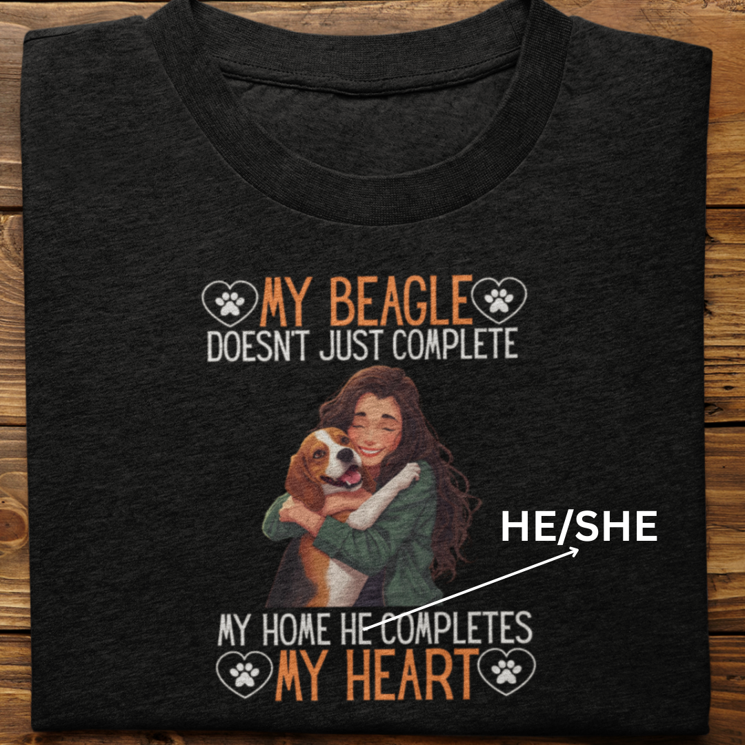 Beagle : My Beagle Completes My Heart Tshirt Unisex(Female)