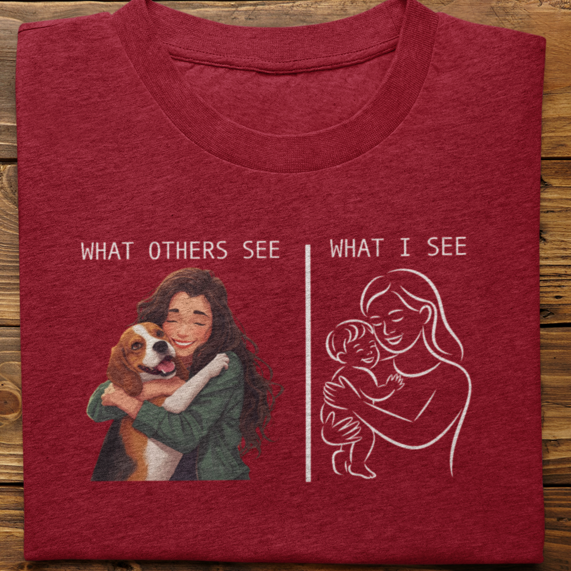 Beagle : What Others See Tshirt Unisex(Female)