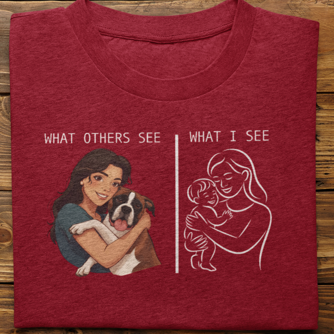 Boxer : What Others See Tshirt Unisex(Female)